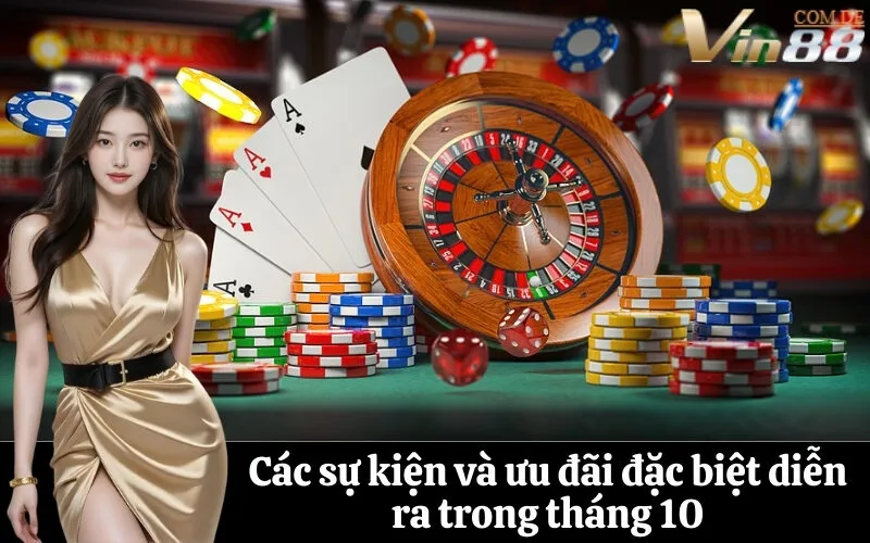 Các sự kiện và ưu đãi đặc biệt diễn ra trong tháng 10